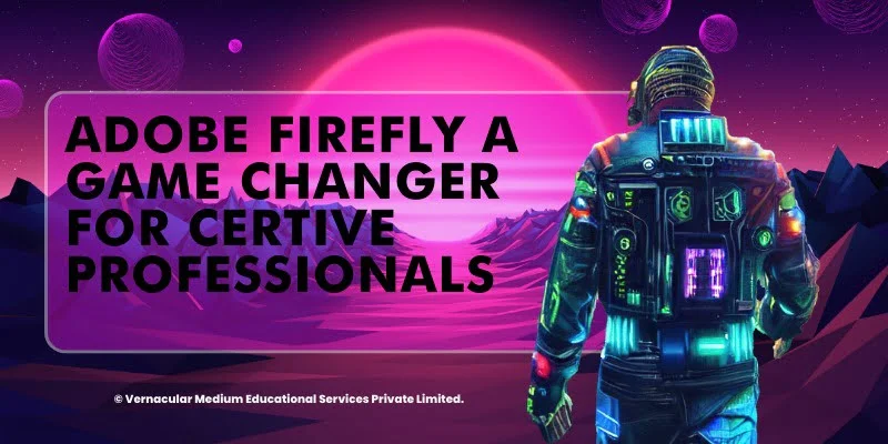 Adobe Fire Fly A Game Changer