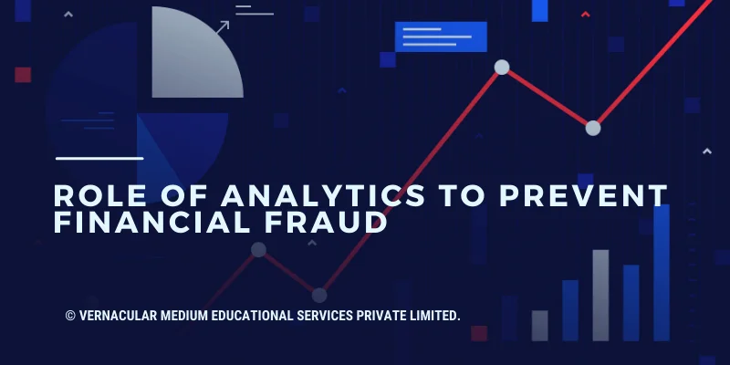 How Data Analytics Prevents Finalcial Crimes