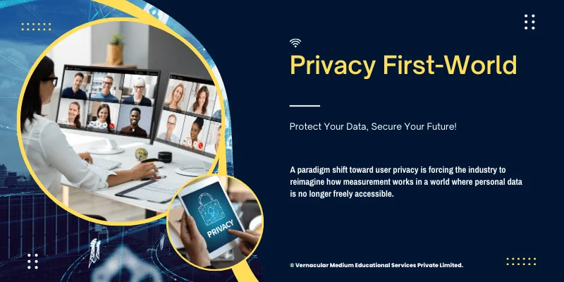 Privacy-First World