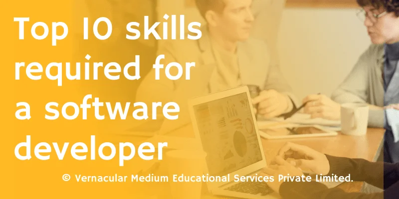 Top 10 Skills Required for Software Developer